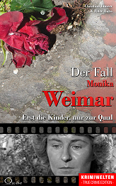 Der Fall Monika Weimar